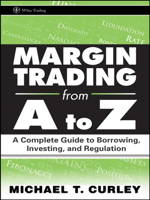 Title details for Margin Trading from A to Z by Michael T. Curley - Wait list
